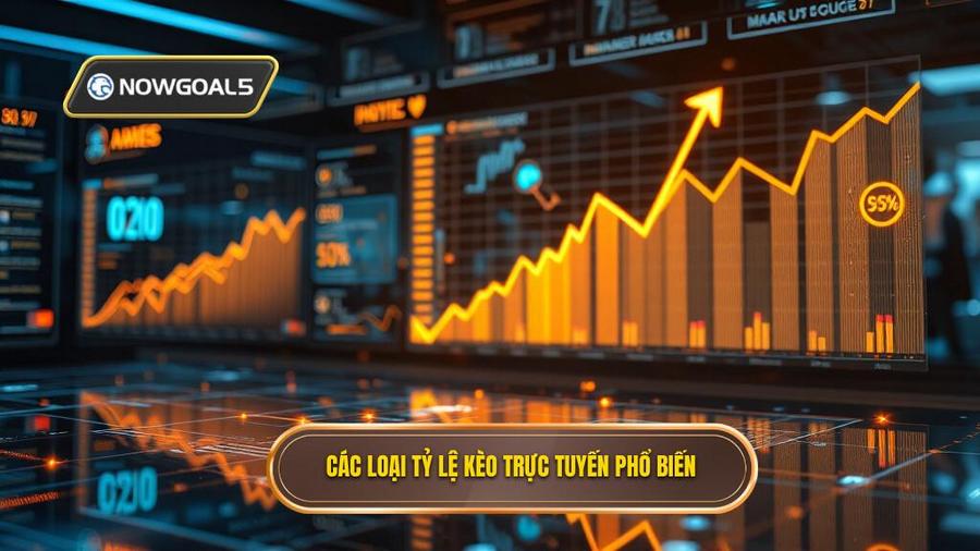 Các loại tỷ lệ kèo trực tuyến phổ biến nhất hiện nay