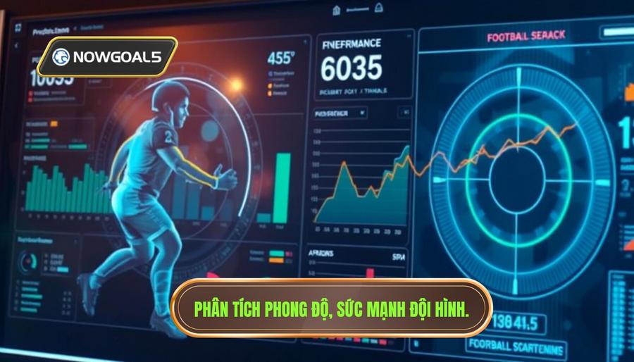 Phân tích phong độ và sức mạnh đội hình